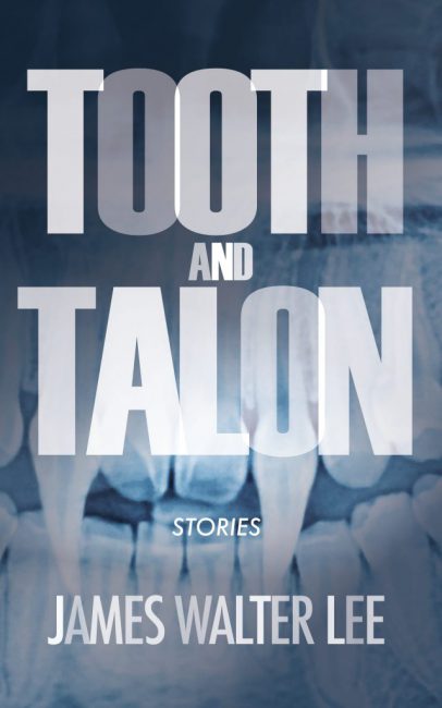 Tooth and Talon: Stories